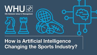 How is Artificial Intelligence Changing the Sports Industry? | WHU