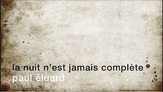A minute of poetry: The night is never complete [Paul Éluard]