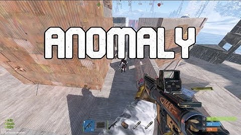 ANOMALY - Rust Montage