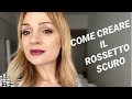 Come creare un rossetto intenso senza acquistarlo