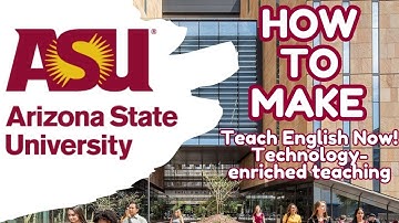 Teach English Now! Technology-enriched teaching! Arizona State University TESOL Coursera Certificate