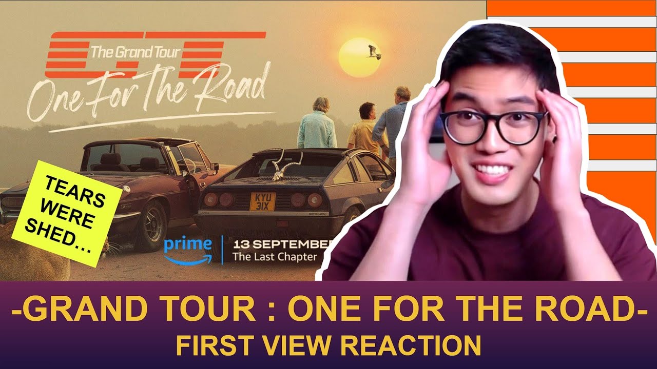 Grand Tour Fan Watches - ONE FOR THE ROAD (Did anyone else CRY when watching???)