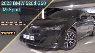 Die Eroberung der oberen Mittelklasse?! 2023 BMW 520d G60 M-Sport Test! [POV]