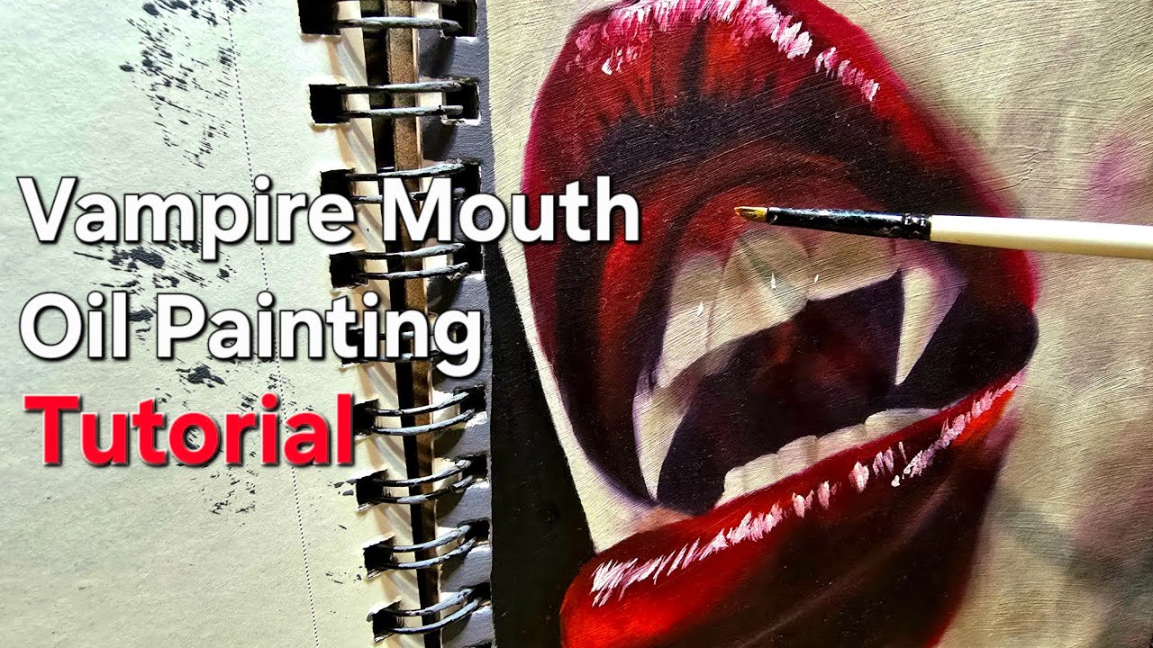 Vampire Lips Oil Painting Tutorial