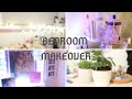 MY BEDROOM MAKEOVER