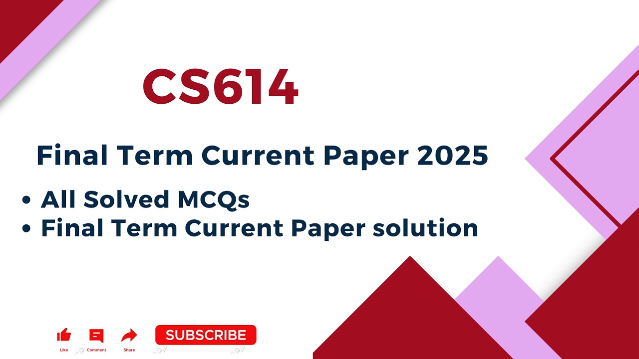 CS614 Final term current Solution | cs614 final term current paper | cs614 final term mcqs and imp Q