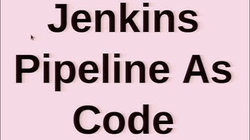 Continuous Delivery: Pipeline As Code With Jenkins