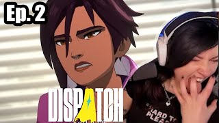 Whyyyy did she do that... | Dispatch Ep. 2