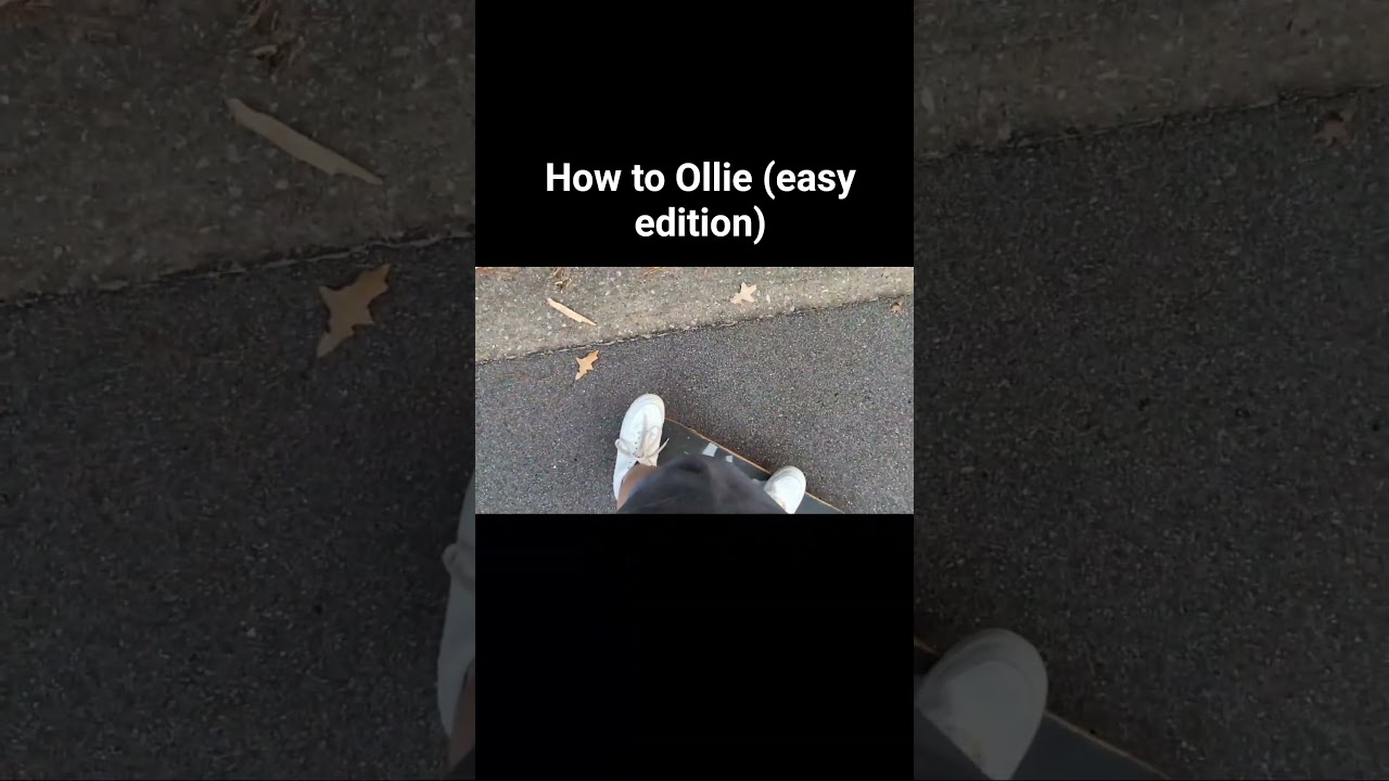 how to Ollie (easy version) 