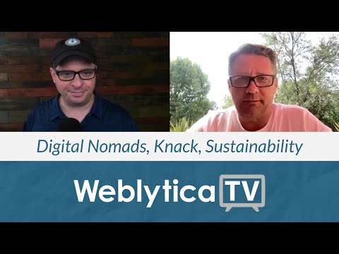 Weblytica TV: Digital Nomads, Knack Builders, Business Sustainability with Dave Parrish