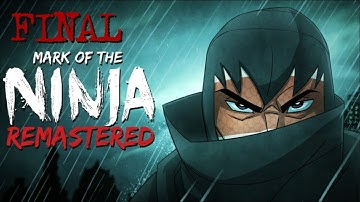 Mark of the Ninja: Remastered | Walkthrough Final & 2 Ending No Commentary