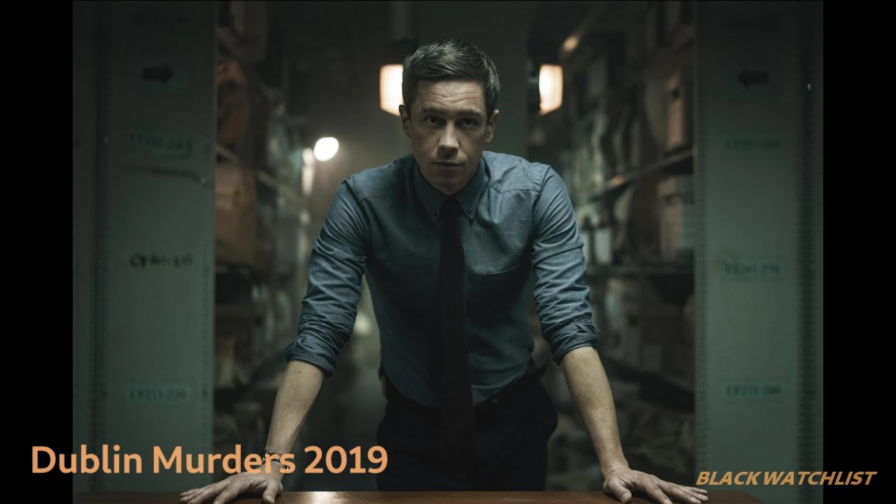 Crime series - Dublin murders 2019 - Ireland