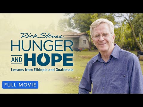 Hunger and Hope Lessons from Ethiopia and Guatemala Full Movie
