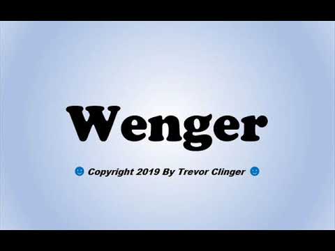 How To Pronounce Wenger - 동영상