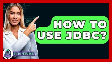 How To Use JDBC? - Next LVL Programming