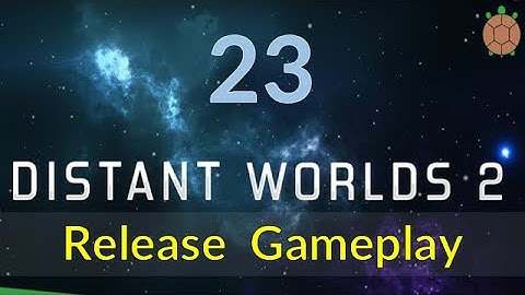 Distant Worlds 2 - Space 4X - Steam Release - 23 - Peace at Last