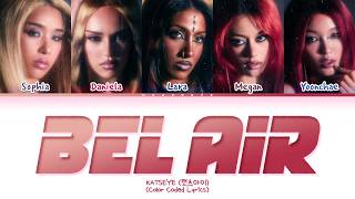 Information KATSEYE Bel Air Lyrics (Color Coded Lyrics) Update