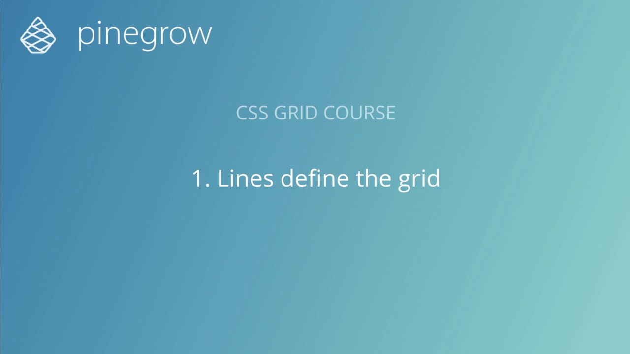 1. Lines define the grid - Learn CSS Grid with Pinegrow - YouTube