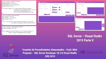 Procedimientos Almacenados - Crud | Mini Proyecto - SQL Server Developer 18.2 &Visual Studio(VB)2019