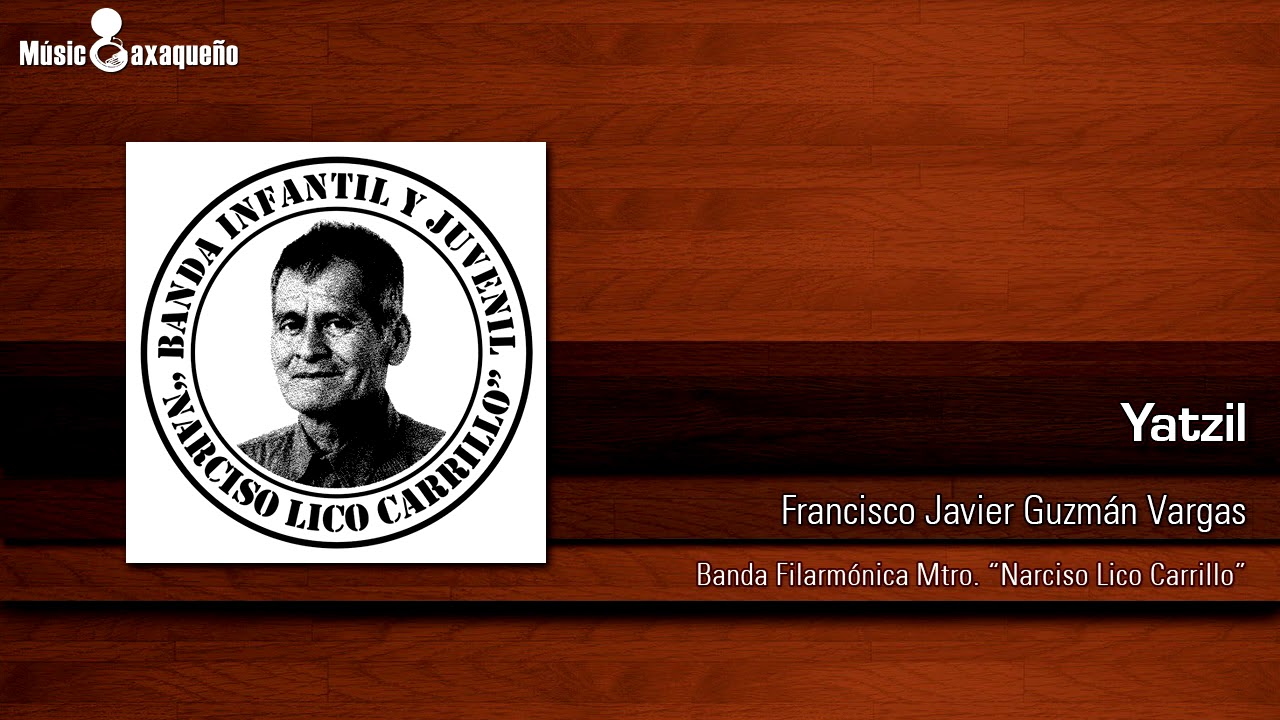 YATZIL | Son | Francisco Javier Guzmán Vargas