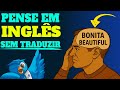 CHEGA de traduzir |  Como PENSAR EM INGLÊS Automaticamente Mp3 Song
