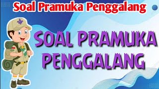 Soal Pramuka Penggalang Terpopuler Tahun 2022 screenshot 5