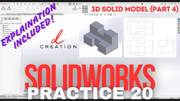 3D Solid Model (Part 4) | SolidWorks CADCam Practice 20 | Beginners Level