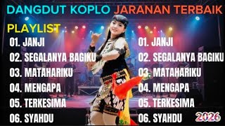 DANGDUT KOPLO JARANAN TERBARU 2026-JANJI-SEGALANYA BAGIKU-MATAHARIKU