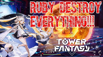 RUBY DOMINATION! | Pull, Showcase, And Should You Max Her? | Tower Of Fantasy