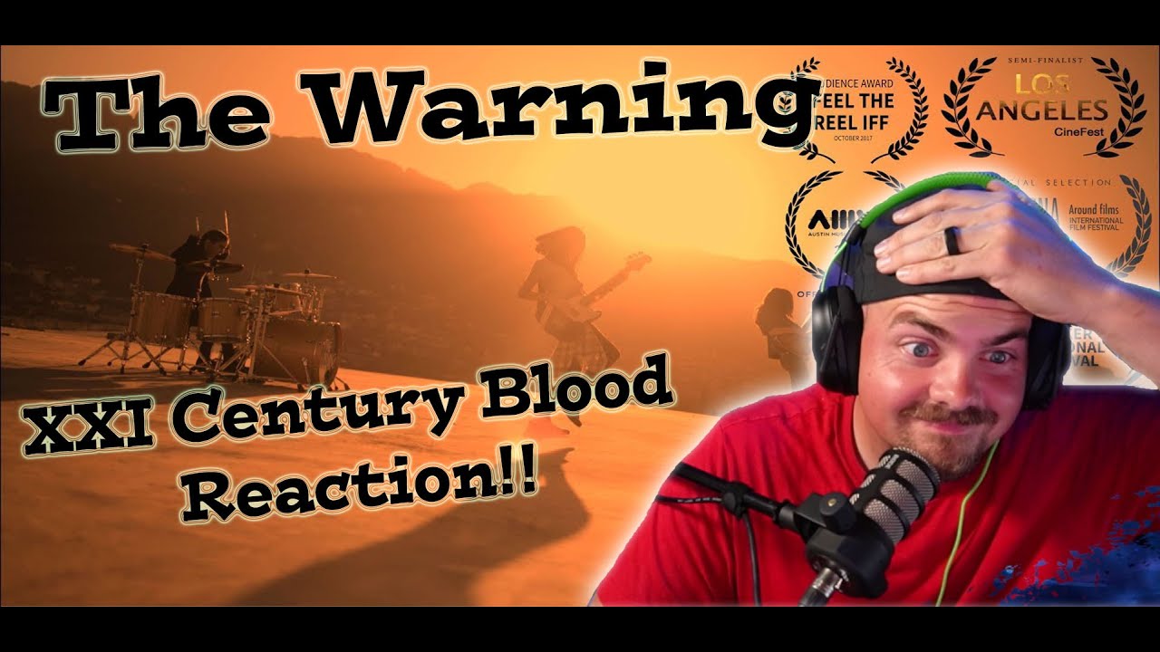 The Warning  - XXI Century Blood - Reaction - Look How Young They Are!!!