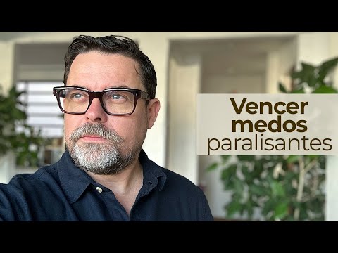 VENCER MEDOS PARALISANTES QUE TE IMPEDEM DE REALIZAR OU VIVER EXPERIÊNCIAS POSITIVAS