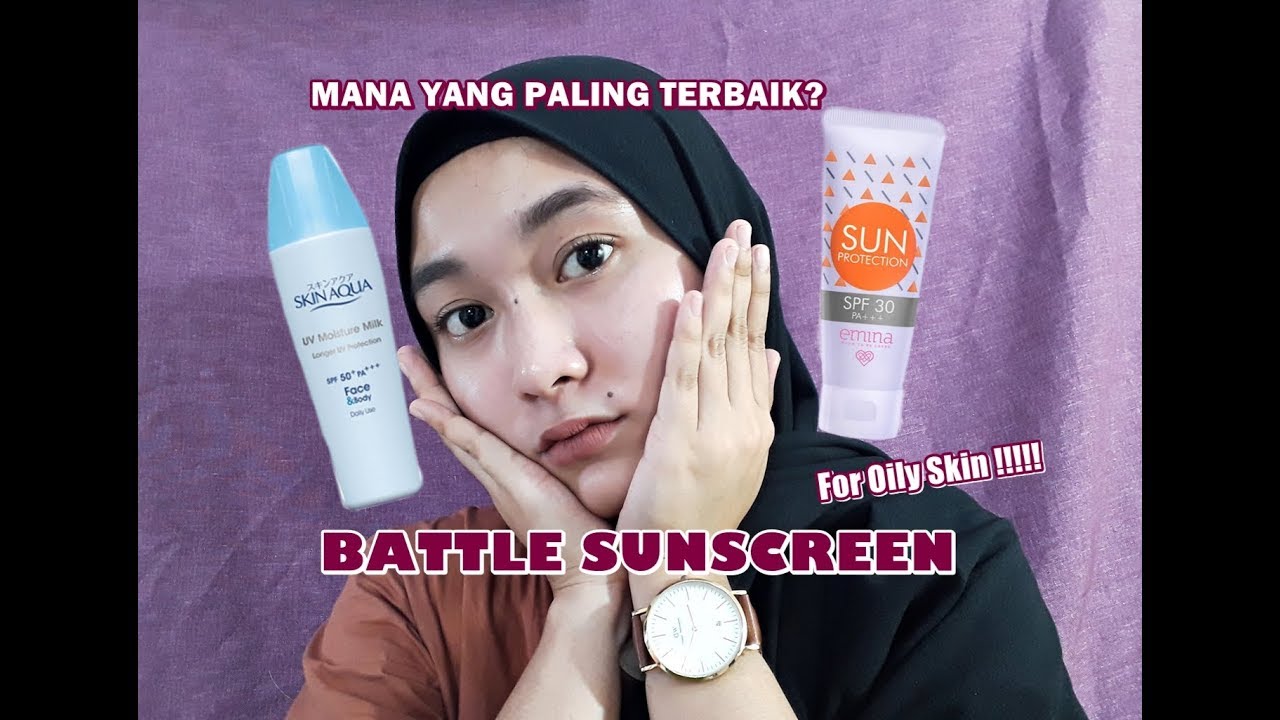 Battle Sunscreen Skin Aqua VS Emina For oily Skin !!! YouTube