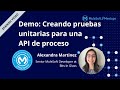 [SPANISH] Demo Creando pruebas unitarias para una API de proceso - Online Spanish MuleSoft Meetup #7
