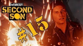inFamous Second Son Walkthrough Lets Play [iFSS] Part 15