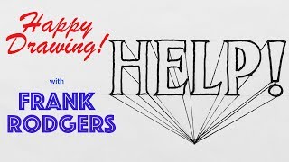 How to Draw Basic Comic Effects #8 - 3D Lettering - Help! Illustration Live with Frank Rodgers