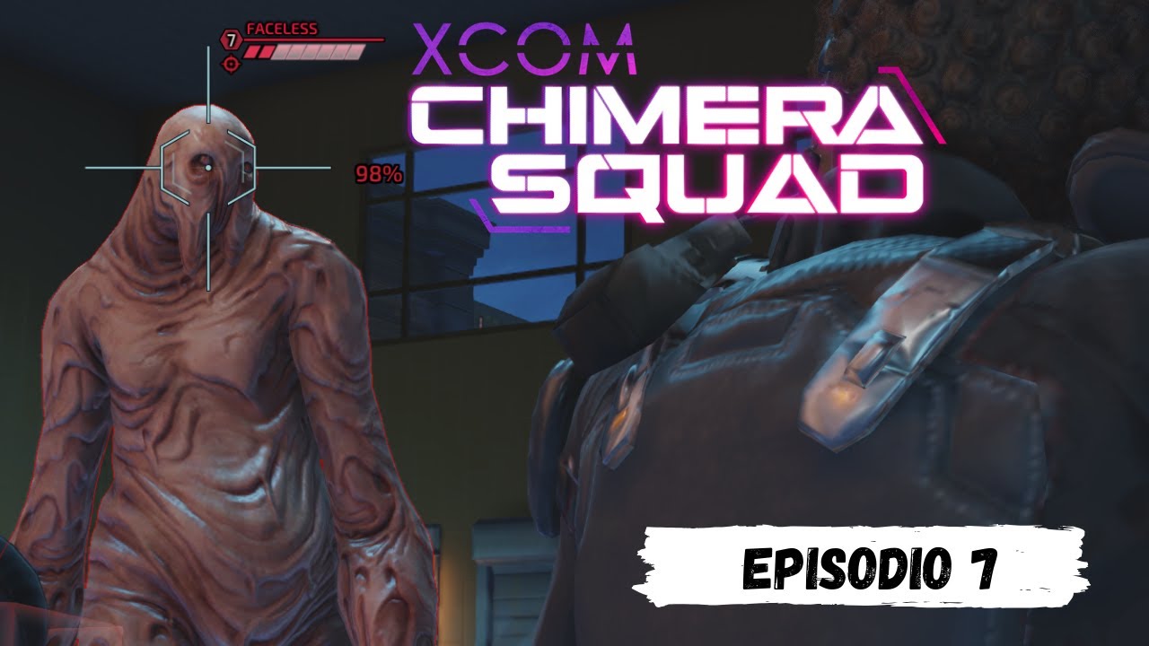 XCOM CHIMERA SQUAD - TERMINAL MACHUCADA - EPISODIO 7 - YouTube