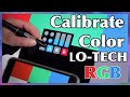 How to Calibrate your monitor (Lo-Tech)