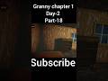 car escape from day 3 #granny #grannyvsgrannygame #horrorgaming #viral #shortsfeed #gaming