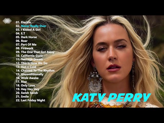 KatyPerry Best Songs Playlist class=