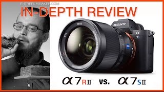 Sony a7SII vs. a7RII Unbiased In-Depth Review: