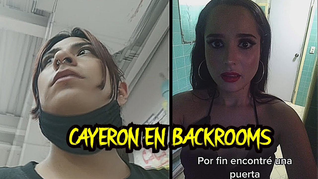 Personas que cayeron en los backrooms youtube