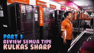 PART 1 - Review Kulkas SHARP 1-2 Pintu SEMUA TIPE 🏅 Harga Mulai 1 Juta-an || Review @sharp1ndonesia