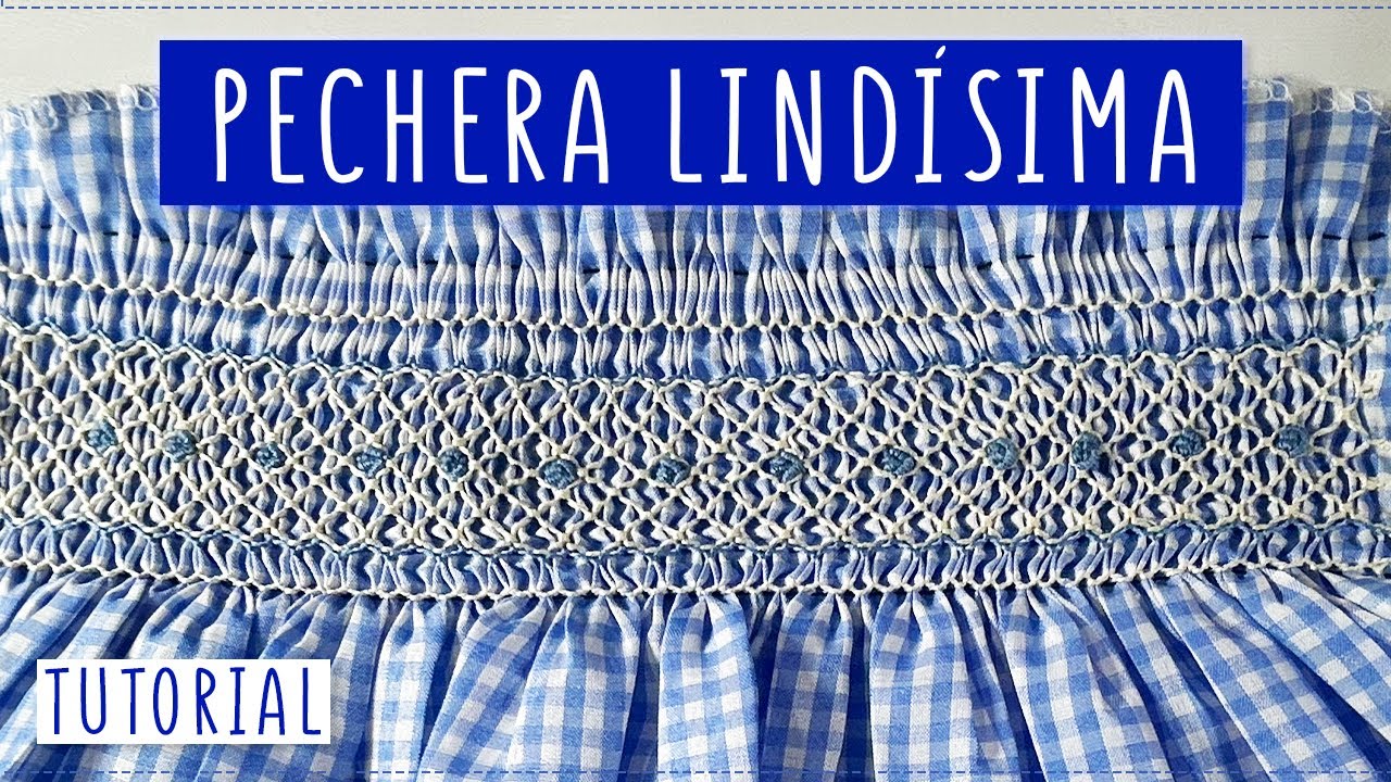 CÓMO BORDAR TU PECHERA LINDÍSIMA en VICHY PUNTO SMOCK TUTORIAL PASO A PASO.