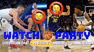 Warriors fans watch party: Wolves-Nuggets, what-if: KAT/Kyle Anderson-POSITIVITY/analysis/game notes