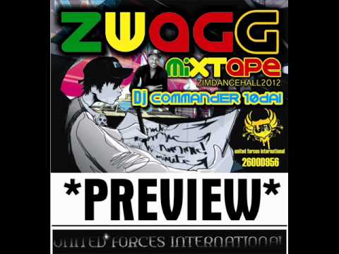 ZWAGG MIXTAPE PREVIEW  DJ COMMANDER 10dai.wmv