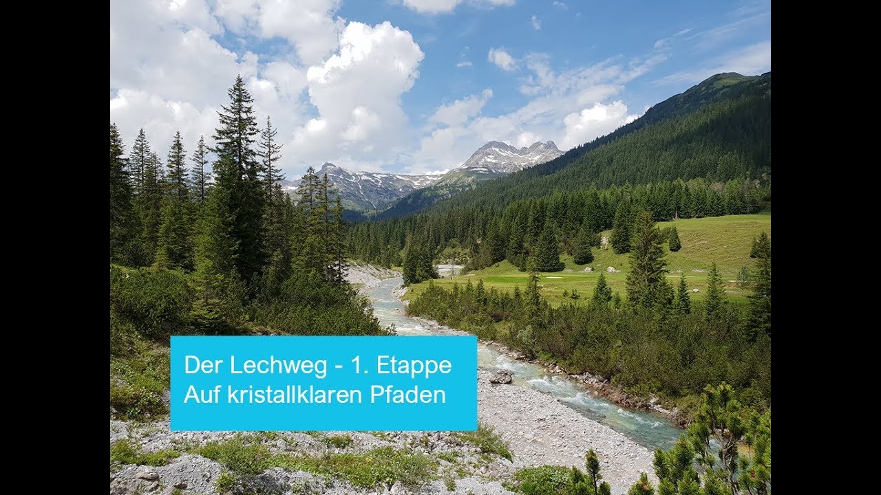 Der Lechweg - 1 Etappe - Auf kristallklaren Pfaden