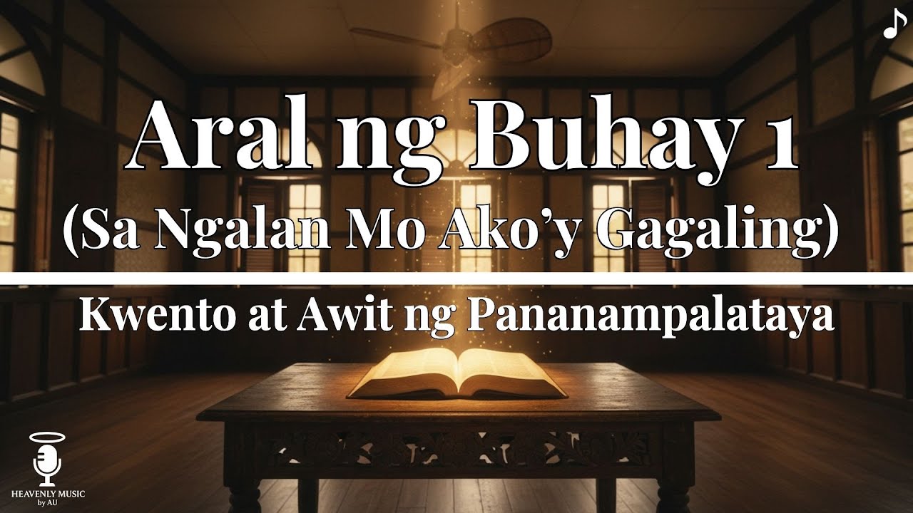 Aral ng Buhay 1 | Sa Ngalan Mo Ako’y Gagaling | Inspirational Christian Story & Song