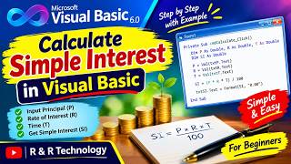 Calculate Simple Interest in Visual Basic 6.0 | VB Programming in Bengali | R & R Technology