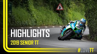 2019 Dunlop Senior TT  Race Highlights | TT Races Official