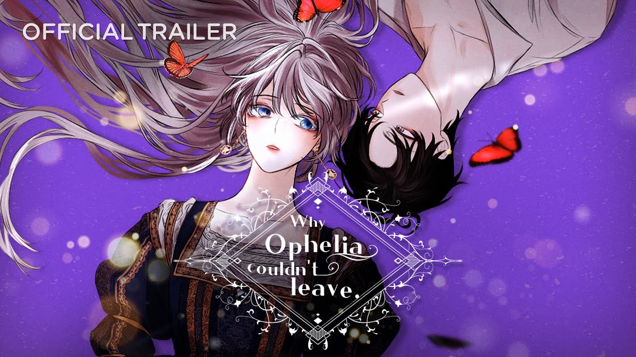 [Official Trailer] Why Ophelia couldn't leave. - YouTube